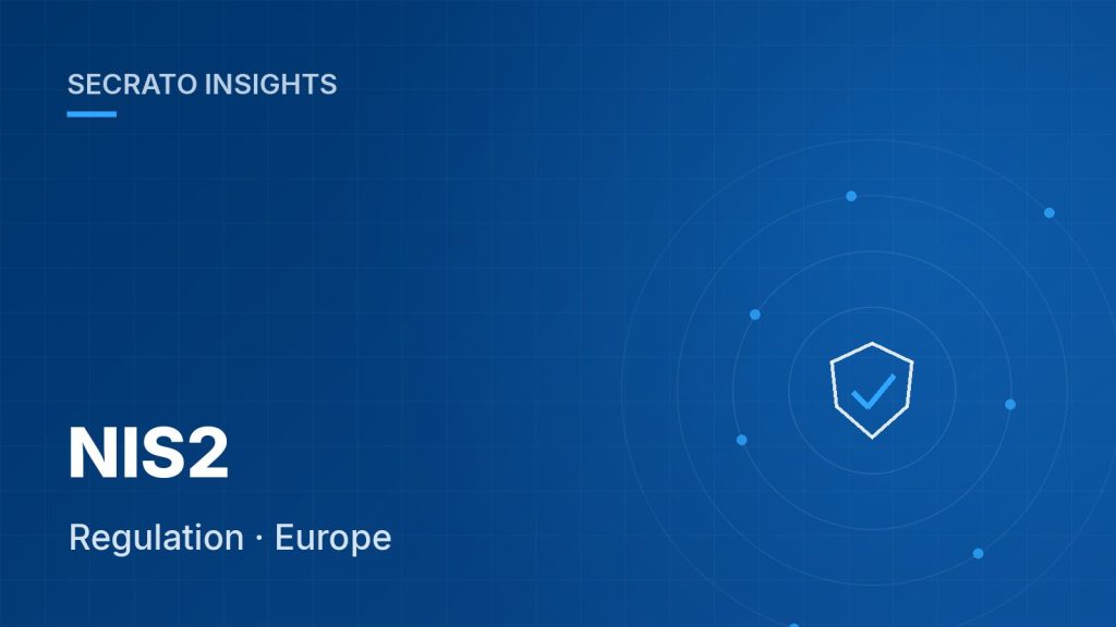 NIS2 – Secrato Insights