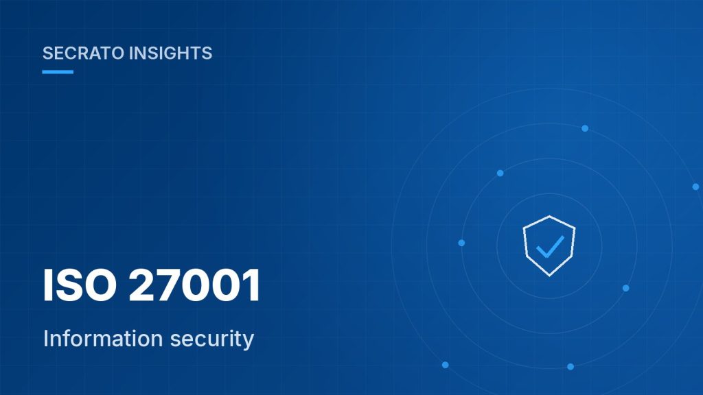 ISO 27001 – Secrato Insights