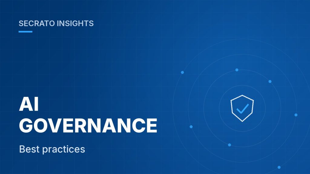 AI GOVERNANCE – Secrato Insights
