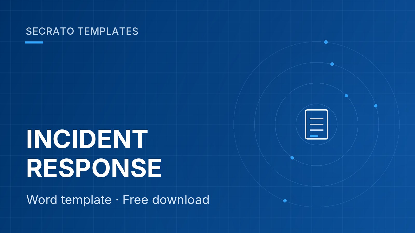 Incident response plan – Secrato template